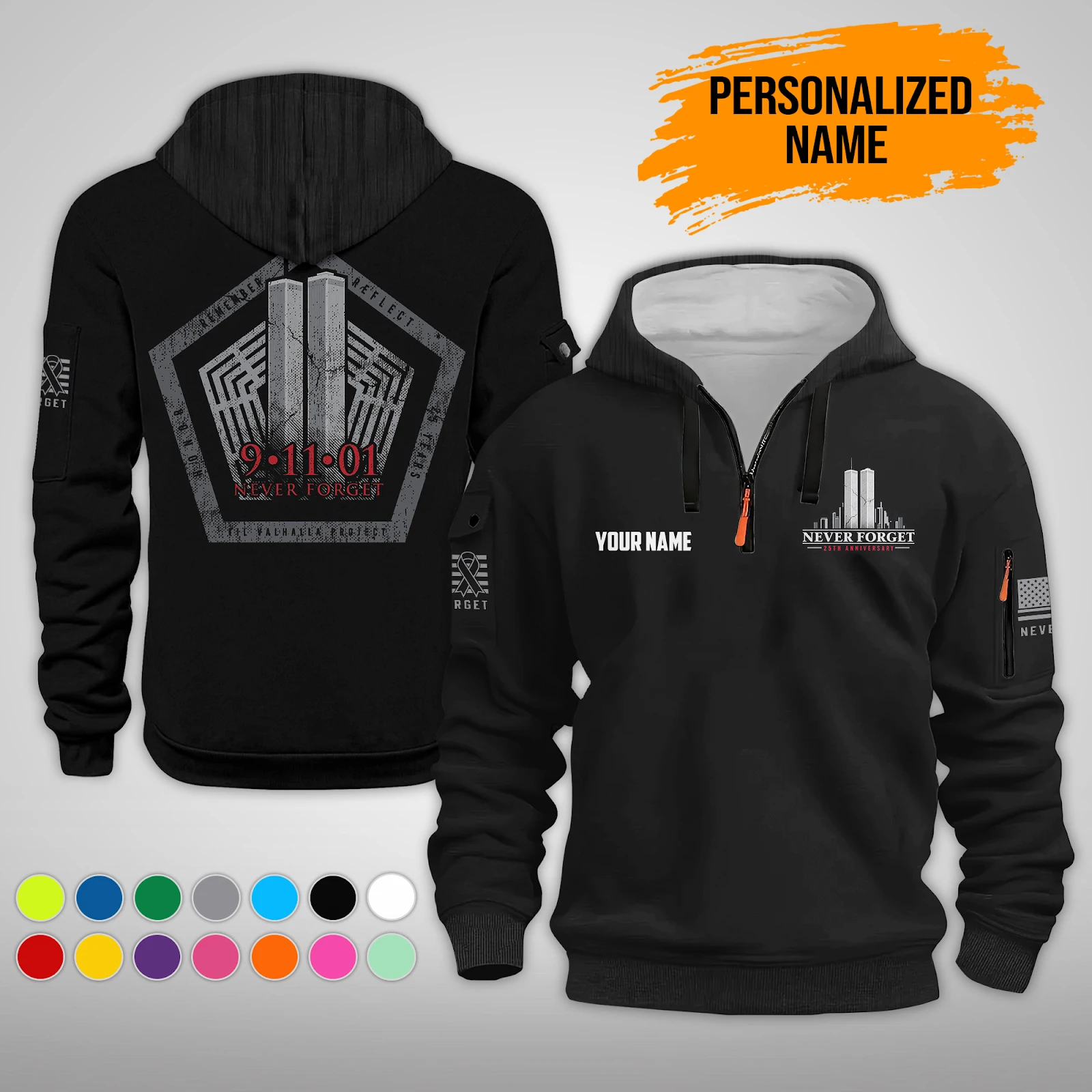 Personalized Name 9/11 Never Forget Memorial Quarter Zip Hoodie PM146